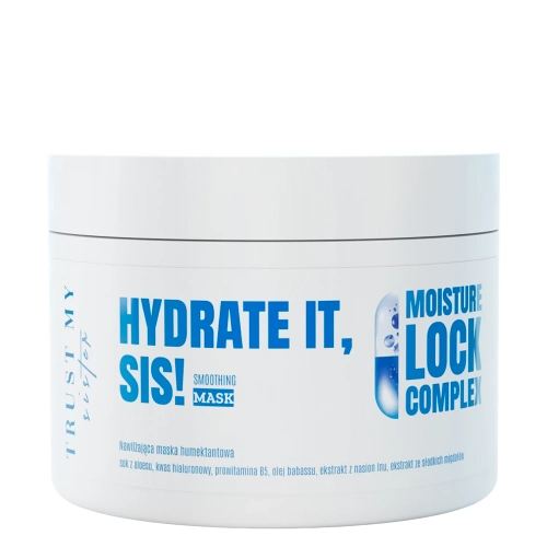 Trust My Sister - Hydrate it - Smoothing Mask - Hydratačná humektantová maska - 180ml